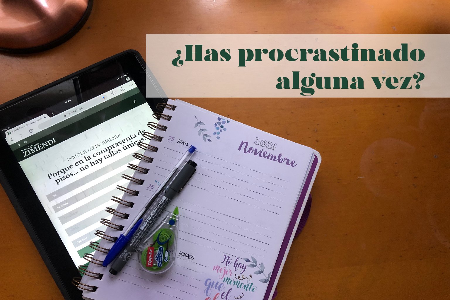 ¿Has procrastinado alguna vez?